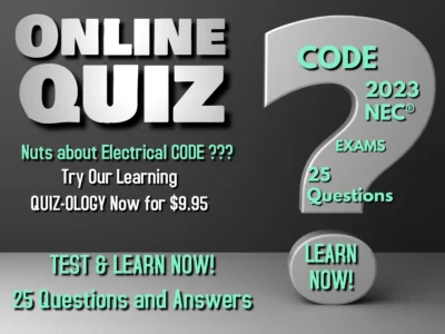 🔥 2023 NEC Online Quiz – 25 Exam Practice Questions for Electricians!